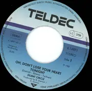 7inch Vinyl Single - Silent Circle - Oh, Don't Lose Your Heart Tonight
