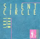 12inch Vinyl Single - Silent Circle - Love Is Just A Word