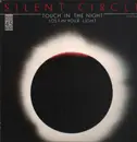 12inch Vinyl Single - Silent Circle - Touch In The Night