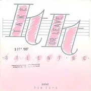 7inch Vinyl Single - Silent B.C. - Take It Or Leave It