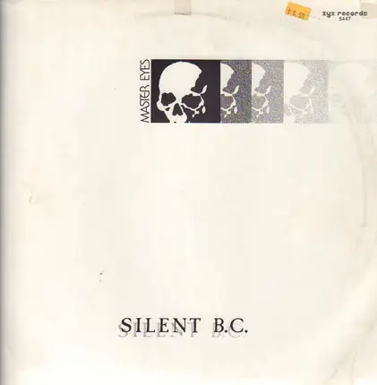 Silent B.C. - Master Eyes