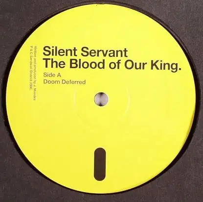 Silent Servant - The Blood Of Our King