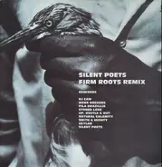 Silent Poets - Firm Roots Remix