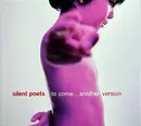 CD - Silent Poets - To Come...Another Version - Digipak