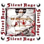 Silent Rage - Four Letter Word