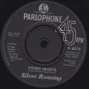 7inch Vinyl Single - Silent Running - Young Hearts