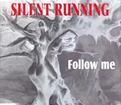 Silent Running - Follow me