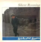 Silent Running - Sticks And Stones
