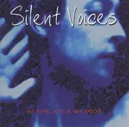 Silent Voices - Suspicious Words