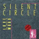 7'' - Silent Circle - Love Is Just A Word - red