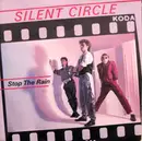 7'' - Silent Circle - Stop The Rain