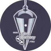 12'' - Silent Harmony - You