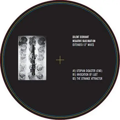 Silent Servant - Negative Fascination Extended 12' Mxs