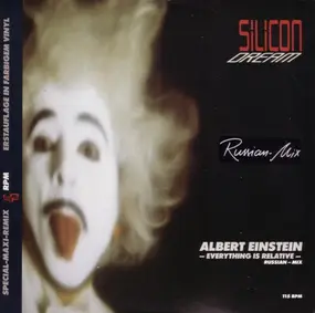Silicon Dream - Albert Einstein - Everything Is Relative (Russian Mix)