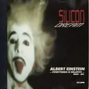7'' - Silicon Dream - Albert Einstein - Everything Is Relative