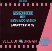 Silicon Dream - Marcello The Mastroianni (Monstermix)