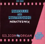 12'' - Silicon Dream - Marcello The Mastroianni (Monstermix)