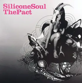 Silicone Soul - The Pact