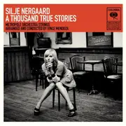 CD - Silje Nergaard - A Thousand True Stories