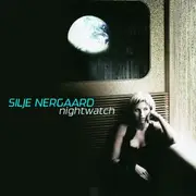 CD - Silje Nergaard - Nightwatch