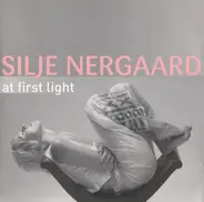 Silje Nergaard - At First Light