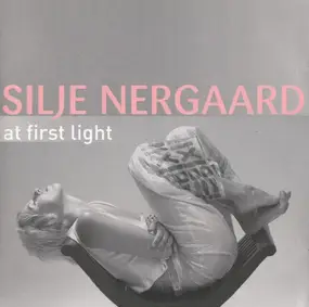 Silje Nergaard - At First Light