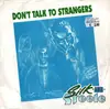 7inch Vinyl Single - Silk And Steele - Don't Talk To Strangers