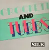 12'' - Silk - Crockett & Tubb's