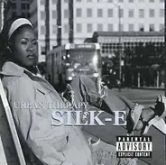 Silk-E - Urban Therapy