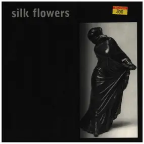 Silk Flowers - Not Worth Mentioning