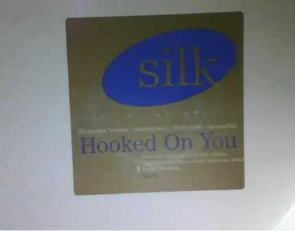 Silk - Hooked on you