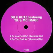 TK - Do You Feel Me?