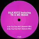 12inch Vinyl Single - Silk Kutz Featuring TK & MC Image - Do You Feel Me?