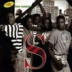 Silk - Lose Control