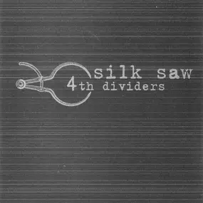 Silk Saw - 4th Dividers