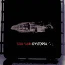 CD - Silk Saw - Dystopia