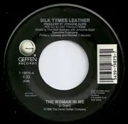 7inch Vinyl Single - Silk Tymes Leather - The Woman In Me/T.S.U. - ships in company sleeve