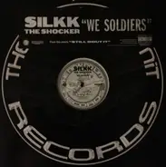 Silkk The Shocker - We Soldiers