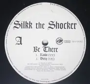 Silkk The Shocker - Be There