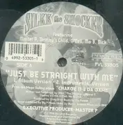 12inch Vinyl Single - Silkk The Shocker Featuring Master P , Destiny's Child , O'Dell , Mo B. Dick - Just Be Straight With Me