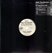 Silkk The Shocker / Master P - We Like Them Girls / Who Want Some