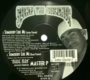 Silkk The Shocker - Somebody Like Me / It Ain't My Fault