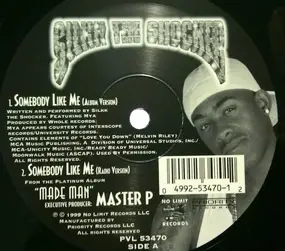 Silkk the Shocker - Somebody Like Me / It Ain't My Fault