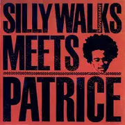CD - Silly Walks Movement Meets Patrice - Silly Walks Movement Meets Patrice