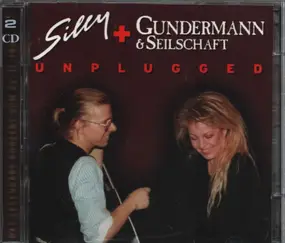 Silly + Gundermann & Seilschaft - Unplugged