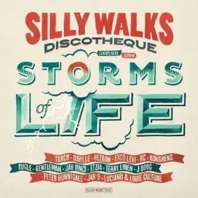 Silly Walks - Storms Of Life