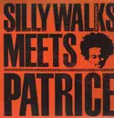 LP - Silly Walks Movement Meets Patrice - Same