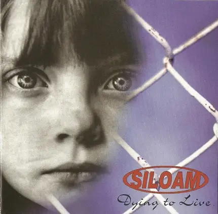 Siloam - Dying to Live