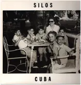 The Silos - Cuba