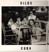 The Silos - Cuba